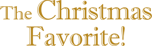 The Christmas Favorite!